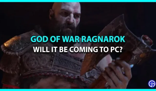 Wird God of War Ragnarok auf dem PC erscheinen? (antwortete)