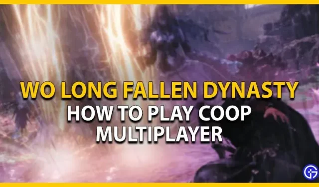 Multijugador cooperativo de Wo Long Fallen Dynasty: cómo unirse, agregar e invitar amigos