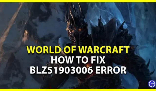 World Of Warcraft Blizzard Poprawka błędu BLZ51903006
