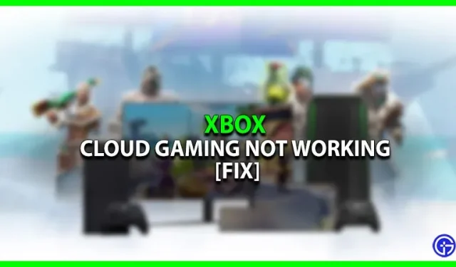 Xbox Cloud Gaming não está funcionando (2023)