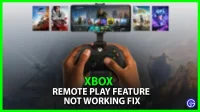 How to fix Xbox Remote Play not working problem?