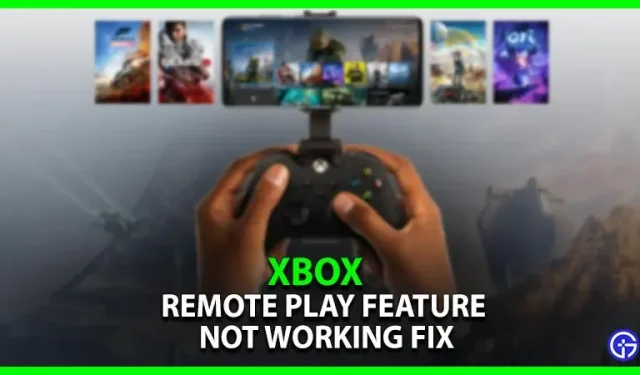 Como corrigir o problema do Xbox Remote Play não funcionar?