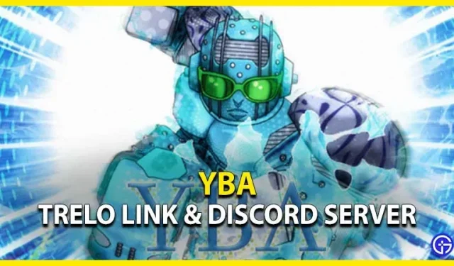 YBA Trello Link および Discord サーバー (2022 年 10 月)