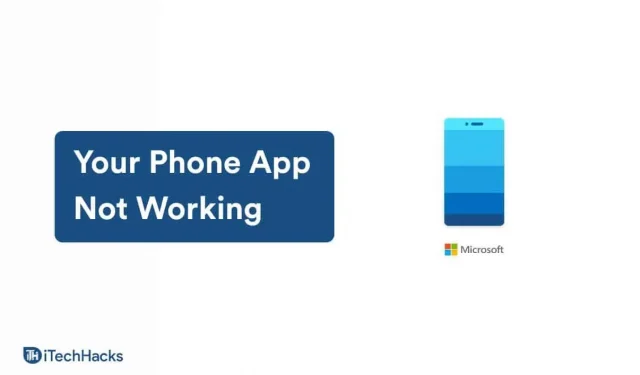 L’application de votre téléphone ne fonctionne pas sur Windows 11