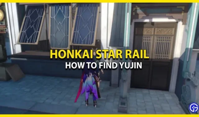 Où se trouve Yujin dans le Honkai Star Rail et comment localiser le PNJ ?