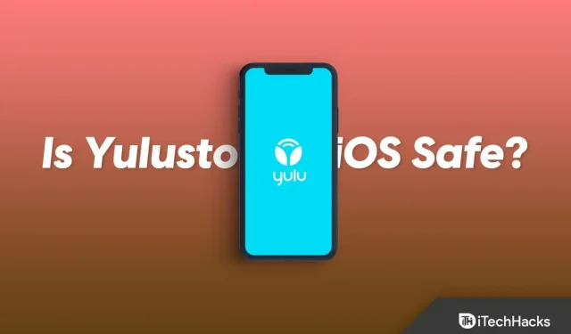 Yulustore iOS Kuidas alla laadida | Kas Yulustore’i allalaadimine on ohutu