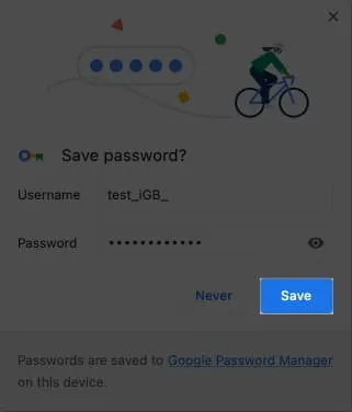 Click save to save your password