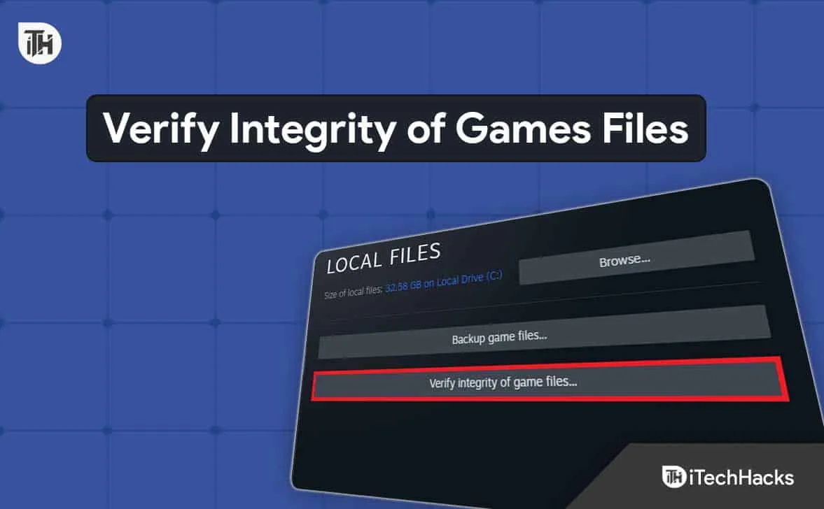 How to Verify Integrity of Games Files