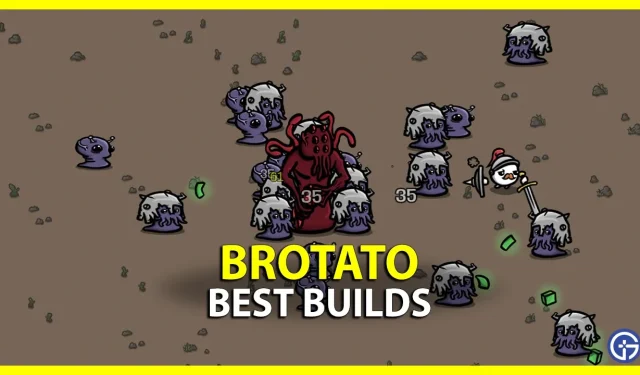 Beste Brotato-Builds