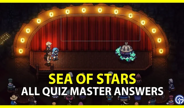 Todas as respostas do Quiz Master em Sea Of Stars (localização do pacote de perguntas)