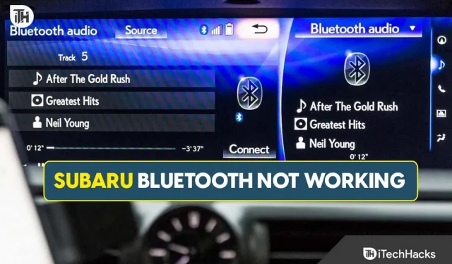 8 parasta tapaa korjata Subaru Bluetooth ei toimi