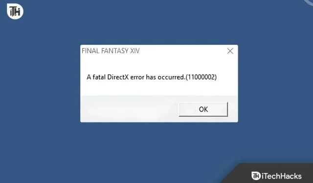 10 najlepszych sposobów naprawienia krytycznego błędu DirectX w FFXIV (2023)