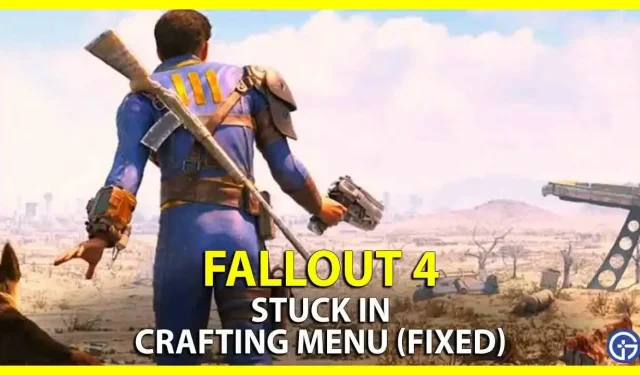 Fallout 4 juuttunut askarteluvalikkoon? Kuinka korjata