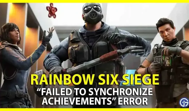 Corrigir o erro “Falha ao sincronizar conquistas” do Rainbow Six Siege