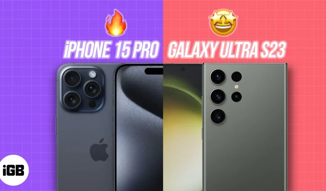 „iPhone 15 Pro Max“ ir „Samsung Galaxy S23 Ultra“ – kuris flagmanas laimės? 