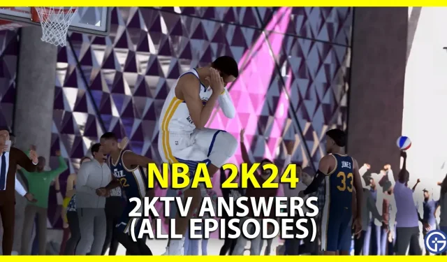 NBA 2K24 2KTV 答案（所有劇集）