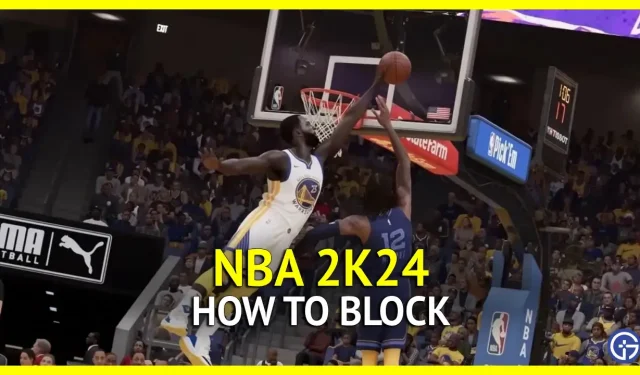 Kaip blokuoti NBA 2K24 (PS4, PS5, Xbox)