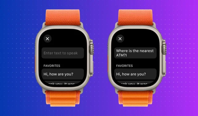 Cómo usar la escritura para hablar en Apple Watch