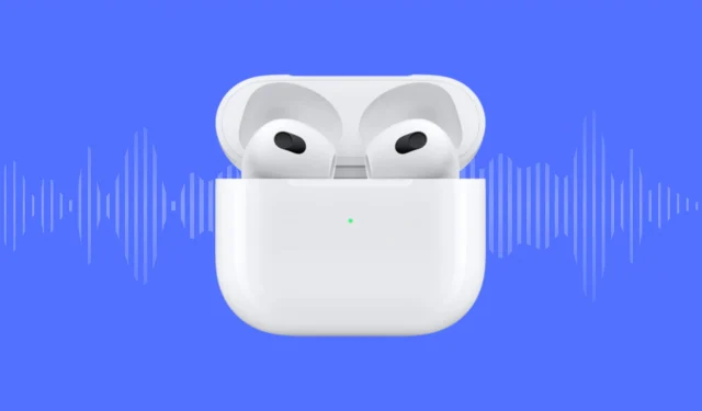 Apple publie la mise à jour du firmware 6A317 pour les AirPods 3